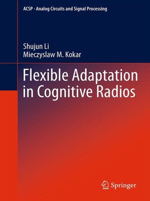 cover image of Flexible Adaptation in Cognitive Radios
